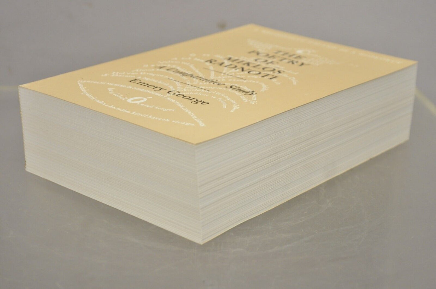Emery George The Poetry of Miklos Radnoti A Comparative Study Karz Cohl 1986