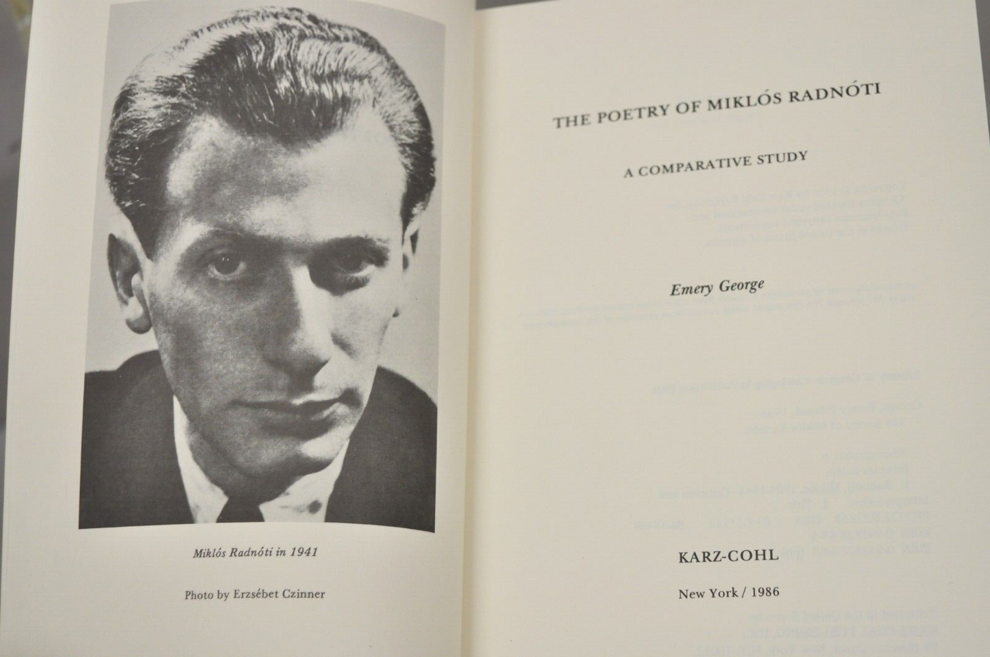 Emery George The Poetry of Miklos Radnoti A Comparative Study Karz Cohl 1986