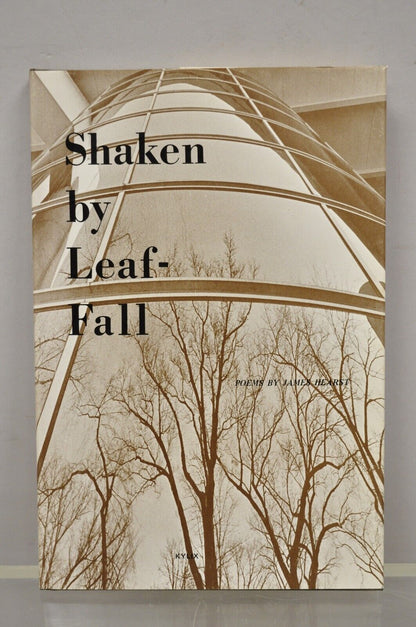 Shaken by Leaf-Fall: Poems by James Hearst Kylix Press (Hardcover) 1976 NOS