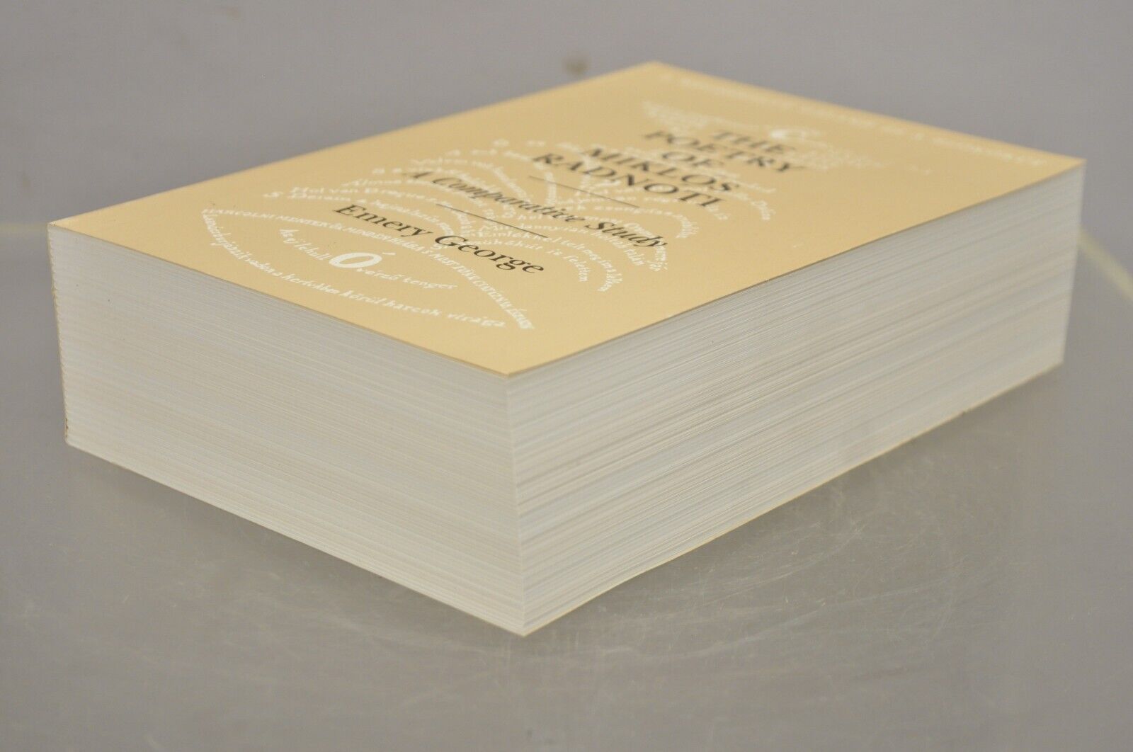 Emery George The Poetry of Miklos Radnoti A Comparative Study Karz Cohl 1986