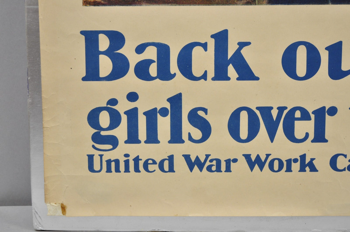 Original 1918 YWCA WWI Poster 'Back Our Girls Over There' by Clarence Underwood