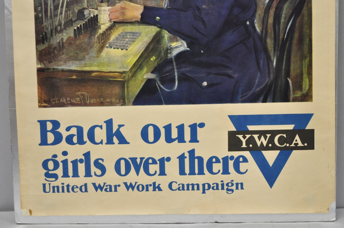 Original 1918 YWCA WWI Poster 'Back Our Girls Over There' by Clarence Underwood