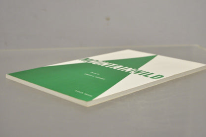 Mountainwild by Emery George 1974 Kylix Press Trade Paperback NOS