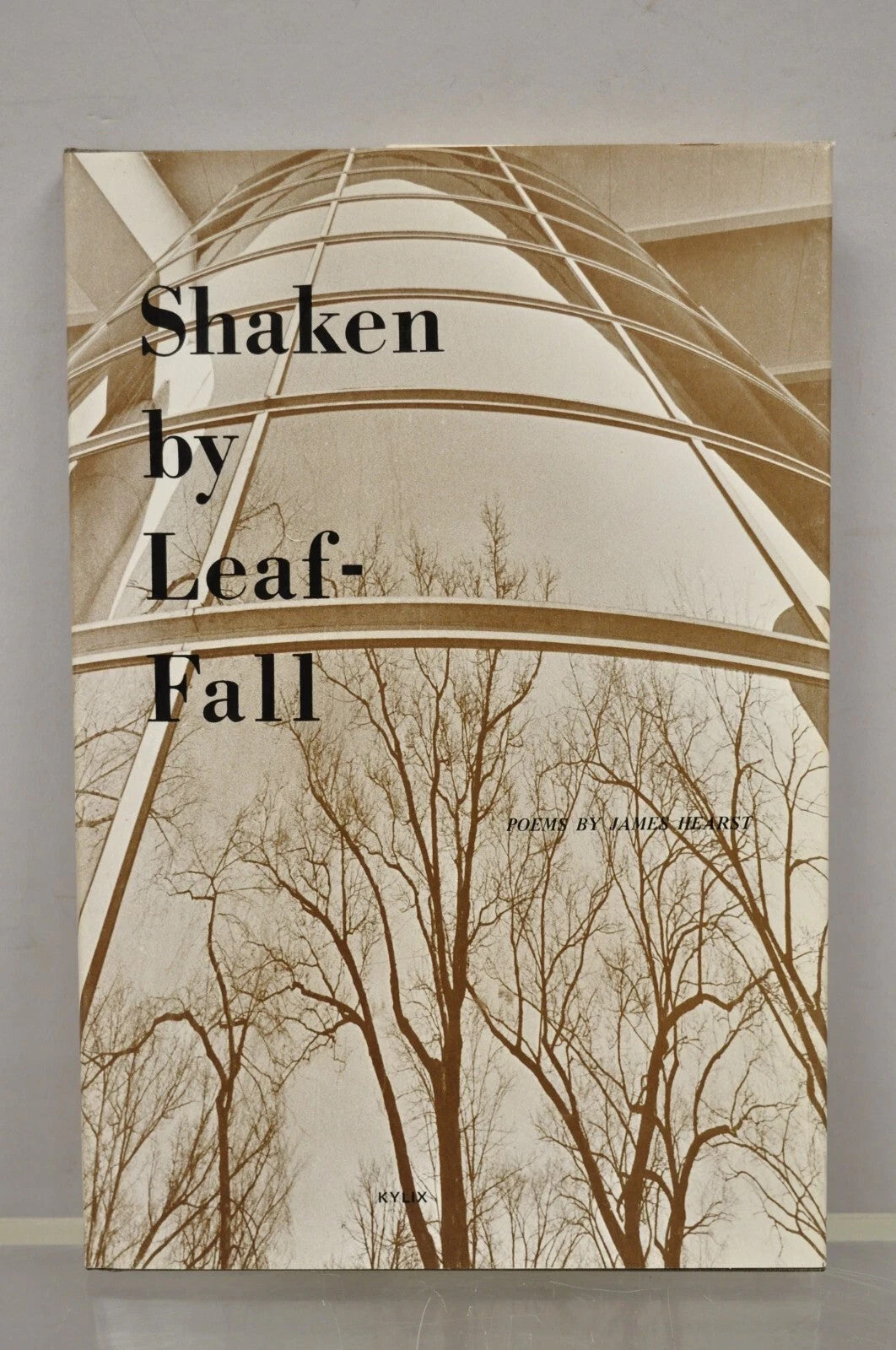 Shaken by Leaf-Fall: Poems by James Hearst Kylix Press (Hardcover) 1976 NOS