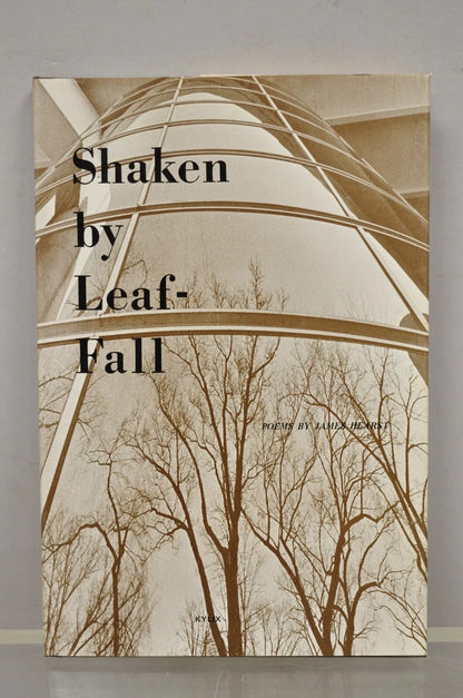 Shaken by Leaf-Fall: Poems by James Hearst Kylix Press (Hardcover) 1976 NOS