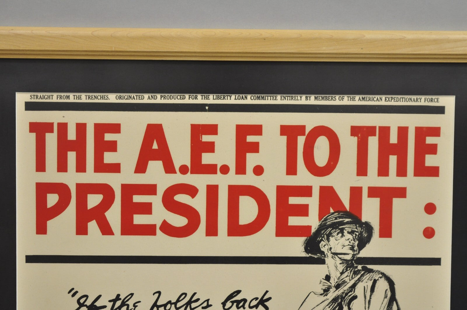 1918 World War 1 The A.E.F To The President 4th Liberty Loan Framed Poster