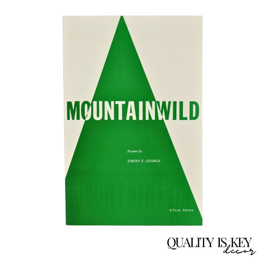 Mountainwild by Emery George 1974 Kylix Press Trade Paperback NOS